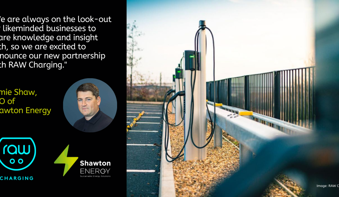 Shawton Energy agrees strategic partnership with RAW Charging